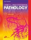 GENERAL AND SYSTEMATIC PATHOLOGY. 4th ed. “Churc