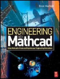 ENGINEERING WITH MATHCAD. + CD. (B.Maxfield), “E