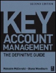 KEY ACCOUNT MANAGEMENT. 2nd ed. (M.McDonald, D.W